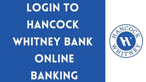 hancock whitney bank login